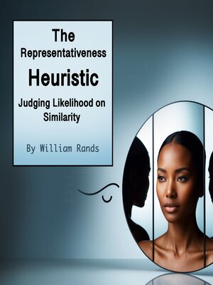 cover image of The Representativeness Heuristic
